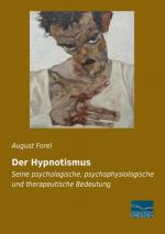 August Forel: Der Hypnotismus