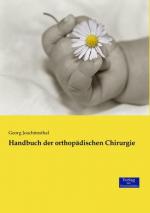 Handbuch der orthopädischen Chirurgie