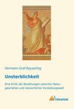 Hermann Graf Keyserling: Unsterblichkeit