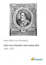 Carl von Zierotin und seine Zeit