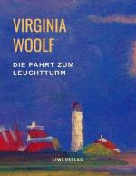 Virginia Woolf: Die Fahrt zum Leuchtturm Virginia Woolf: Die Fahrt zum Leuchtturm