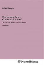 Des Johann Amos Comenius Entwurf