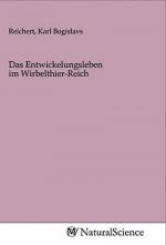 Das Entwickelungsleben im Wirbelthier-Reich