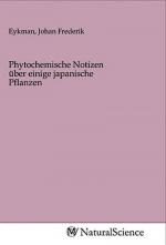 Phytochemische Notizen über einige japanische Pflanzen