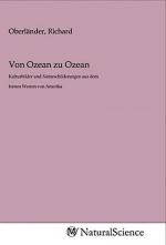Richard Oberländer: Von Ozean zu Ozean