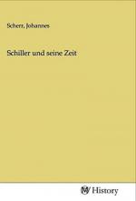 Schiller und seine Zeit