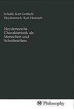 Heydenreichs Charakteristik als Menschen und Schriftstellers