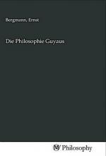 Die Philosophie Guyaus