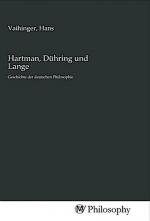 Hartman, Dühring und Lange