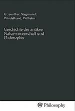 Geschichte der antiken Naturwissenschaft und Philosophie