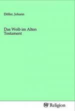 Das Weib im Alten Testament