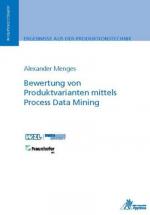 Bewertung von Produktvarianten mittels Process Data Mining