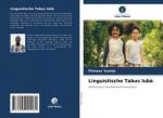 Phinees Yumba: Linguistische Tabus lubà