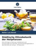 Städtische Ethnobotanik der Heilpflanzen