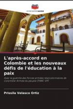 L'après-accord en Colombie et les nouveaux défis de l'éducation à la paix