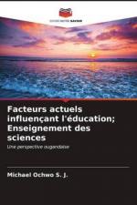 Facteurs actuels influençant l'éducation; Enseignement des sciences