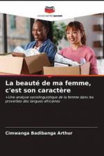 La beauté de ma femme, c'est son caractère