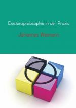 Existenzphilosophie in der Praxis