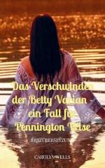 Das Verschwinden der Betty Varian - ein Fall für Pennington Wise