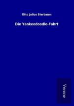 Otto Julius Bierbaum: Die Yankeedoodle-F