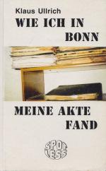 Klaus Ullrich: Wie ich in Bonn meine Akt