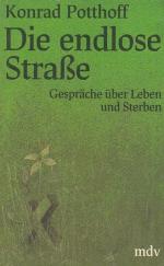 Konrad Potthoff: Die endlose Straße. Ges