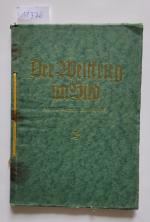 Der Weltkrieg im Bild : Verkürzte Ausgabe : Original-Frontaufnahmen des Kriegs- Bild- und Filmamtes