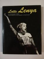 Lotte Lenya, Eine Autobiographie in Bildern Eine Autobiographie in Bildern