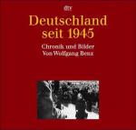 Wolfgang Benz: Deutsche Geschichte seit Wolfgang Benz: Deutsche Geschichte seit