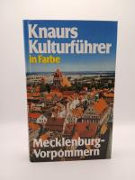 Knaurs Kulturführer in Farbe, Mecklenburg-Vorpommern Marianne Mehling (Hg.). [Autor: Gerd Baier ... Fotos: Thomas Helms ...]