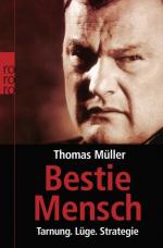 Thomas Müller: Bestie Mensch: Tarnung - 