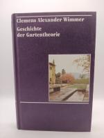 Wimmer, Clemens A: Geschichte der Garten Wimmer, Clemens A: Geschichte der Garten