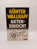 Wallraff, Günter und Günter Zint: Aktene