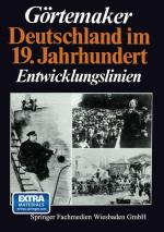 Manfred Görtemaker: Deutschland im 19. J
