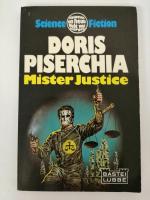 Doris Piserchia - Mister Justice - Erstausgabe 1975 - Bastei TB | K119-16