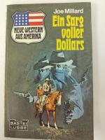 Joe Millard - Ein Sarg voller Dollars - Erstausgabe 1979 - Bastei TB | K525