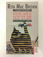 Rita Mae Brown: Rita Mae Brown - Schade,