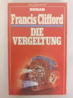 Francis Clifford - Die Vergeltung - Taschenbuch 1985 - Moewig Playboy | K403-9