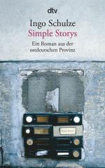 Ingo Schulze: Simple Storys: Ein Roman a Ingo Schulze: Simple Storys: Ein Roman a