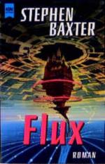 Flux. Roman (Heyne Science Fiction und Fantasy (06))