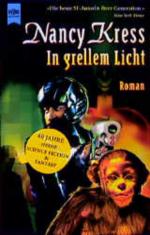 Kress Nancy: In grellem Licht