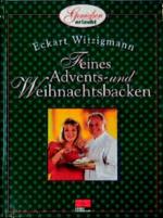 Eckart Witzigmann: Feines Advents- und W Eckart Witzigmann: Feines Advents- und W