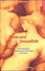 Seele und Sexualität: Ein tantrisches He