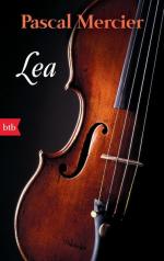 Pascal Mercier: Lea : Novelle Pascal Mer