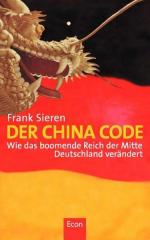 Frank Sieren: Der China Code : wie das b