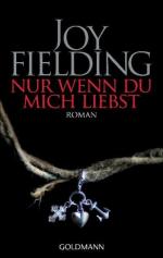 Nur wenn du mich liebst Roman