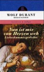 Wolf Durant: Nun ist mir von Herzen weh.