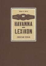 Wirtz, Dieter H: Das Havanna-Lexikon