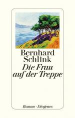 Bernhard Schlink: Die Frau auf der Trepp
