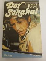 Frederick Forsyth: Der Schakal Roman Frederick Forsyth: Der Schakal Roman